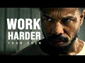 WORK HARDER THAN EVER - Motivational Speech