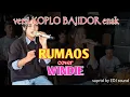 Lagu RUMAOS cover WINDIE @ solihinkeyboard,@egierabit,@ DEDI sulpet, suportd by EDI sound sistem