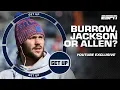 Is Joe Burrow Lamar Jackson or Josh Allen in the BEST POSITION now Get Up YouTube Exclusive