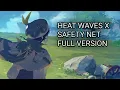 Download Lagu Heat waves X Safety Net Full Version
