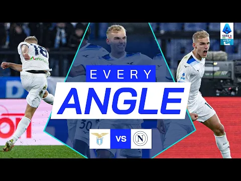 Isaksen’s Unstoppable Finish | Every Angle | Lazio-Napoli | Serie A 2024/25