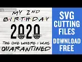 2Nd Birt ay 2020 Svg Free Cut File for Cricut