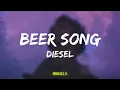 Beer Song (Lyrics) - Diesel | trending song | reels song