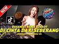 Download Lagu DUGEM DJ REMIX FUNKOT ! DJ CINTA DARI SEBERANG X RINDUNYA HATIKU | DJ REMIX FULL BASS TERBAIK 2025
