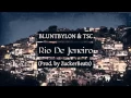 Download Lagu BluntBylon \u0026 TSC - Rio de Janeiro (ZuckerBeatz)