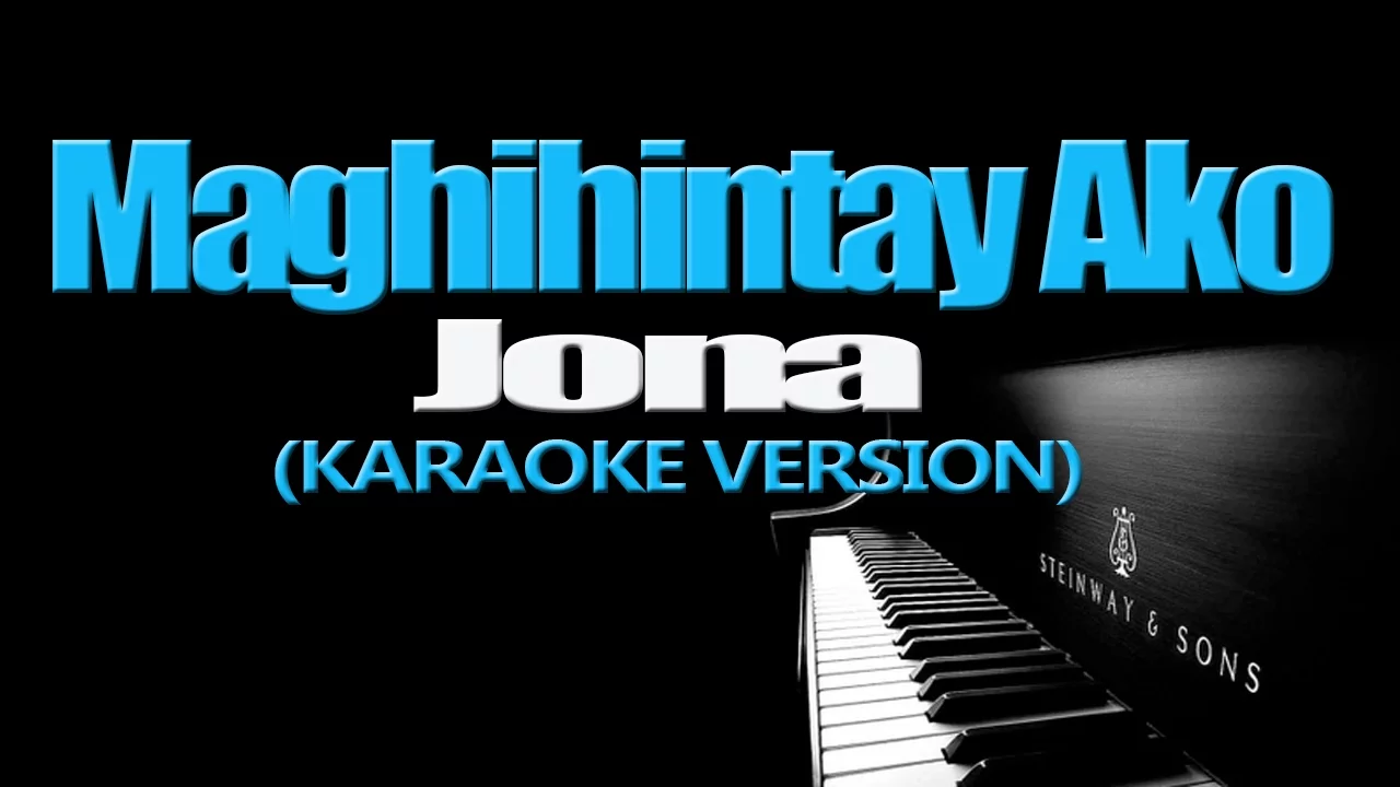 MAGHIHINTAY AKO - Jona (KARAOKE VERSION)