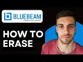 How to Erase in Bluebeam 2026 Simple Guide