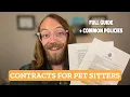 Contracts for Pet Sitters and Dog Walkers - EVERYTHING YOU NEED TO KNOW