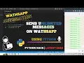 WhatsApp Automation Send unlimited messages on WhatsApp For Loop python Learn Python