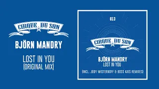 Download Björn Mandry - Lost In You (Original Mix) [CIRQ013] MP3