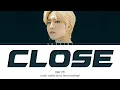 Download Lagu Stray Kids HAN — 'CLOSE' Lyrics (Color Coded Lyrics HAN/ROM/ENG)
