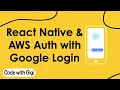 Lesson 4 1 OAuth and React Native Google Login