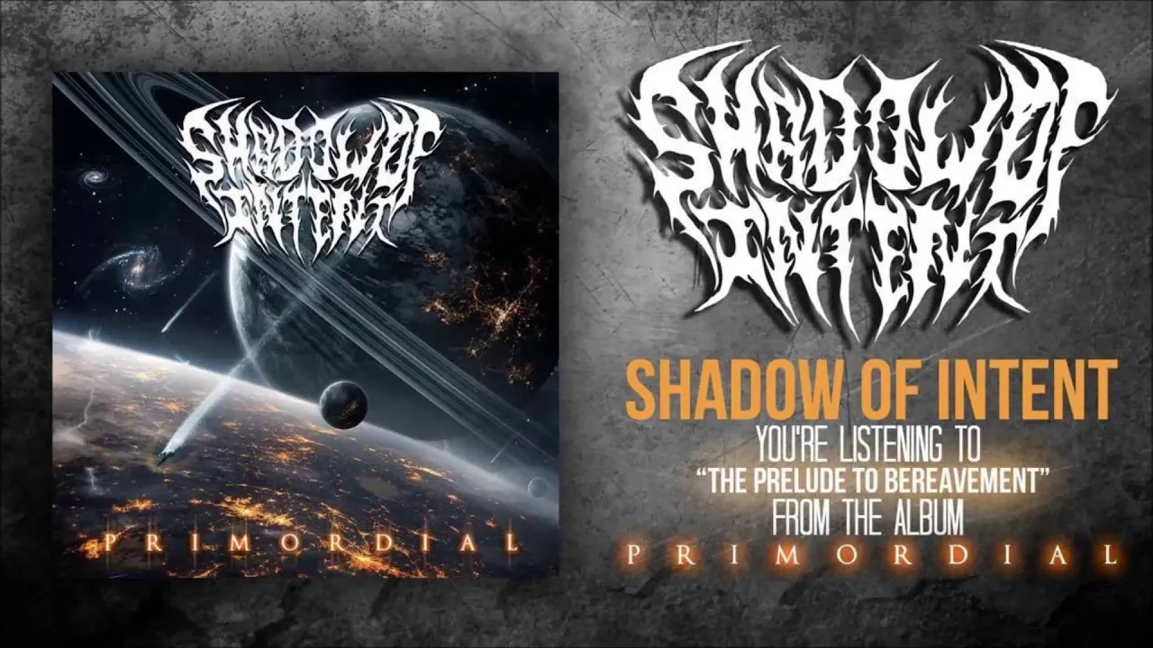 Shadow Of Intent - The Prelude To Bereavement (Official Stream)