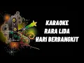 Lagu RARA LIDA HARI BERBANGKIT KARAOKE