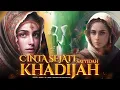 Download Lagu kisah istri pertama Nabi Muhammad Saw | sayyidah khadijah r.a