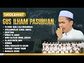 Download Lagu GUS ILHAM PASURUAN FUL SHOLAWAT  | DI ACARA HAUL AKBAR SABILU TAUBAH (Gus Iqdam)