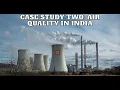 Case Study Two Air Quality in India