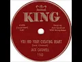 You Hid Your Cheating Heart ~ Jack Cardwell (1953)