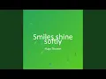 Download Lagu Smiles shine softly