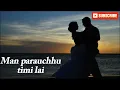 Download Lagu Chahanchhu 4 - Pratap Das - Nepali Lyrics song - 2080