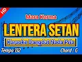 Download Lagu LENTERA SETAN - Karaoke Nada Pria | MARA KARMA