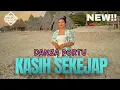 Download Lagu DANSA PORTU TERBARU 2024 KASIH SEKEJAP_DADO RMXR