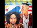 Ir-Sais & Rauw Alejandro- Dream Girl [Remix] (Explicit)
