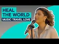Download Lagu Heal The World - More Music Travel Love \u0026 UAE Artists