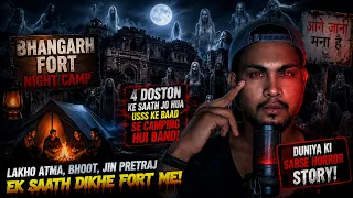 Bhangarh Fort Night Camp 😨 | Real Ghost Story from India's Most Haunted Place #bhangarhfort #horror