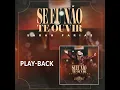 Se Eu Não Te Ouvir (Playback)