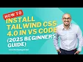 How to Install Tailwind CSS in VS Code 2025 Beginner s Guide