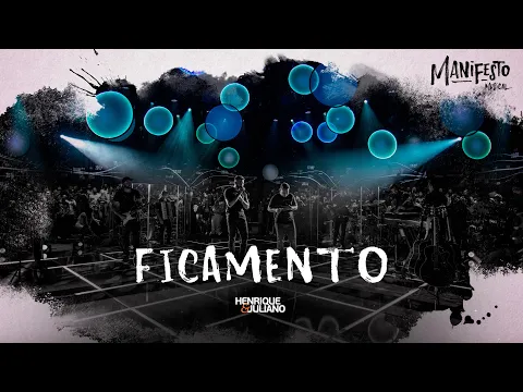 Clipe de Ficamento (Ao Vivo) - Henrique & Juliano