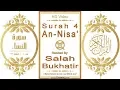 Download Lagu Surah 004 An-Nisa': HD video || Reciter: Salah Bukhatir