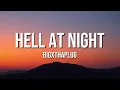 Download Lagu BigXthaPlug - Hell At Night (feat. Ella Langley) (Lyrics)