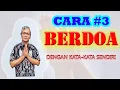 Download Lagu Cara Berdoa dengan Kata-kata Sendiri -Tips #3