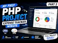 Expense Tracker Dashboard Explained PHP MySQL Project Part 2 Hindi