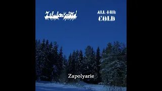 Download All The Cold - Zapolyarie MP3