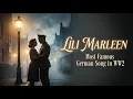 Lili Marleen The German Love Song That Crossed Every Front Line in WWII Aura Vault