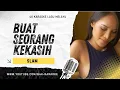 Download Lagu Slam - Buat Seorang Kekasih | Karaoke Lagu Melayu 4K