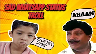 sad whatsapp status troll types of whatsapp status tamil onion roast