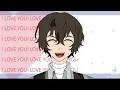 Download Lagu Say I love you 100 times trend bungou stray dogs animation ft (teacher dazai, kid chuuya ) my au