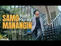 Download Lagu Rafif Maula - Samo Manangih (Official Music Video)