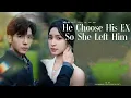 Download Lagu 【Multi Sub】She Left Him on Their Engagement Day—But His Regret Came Too Late! #drama