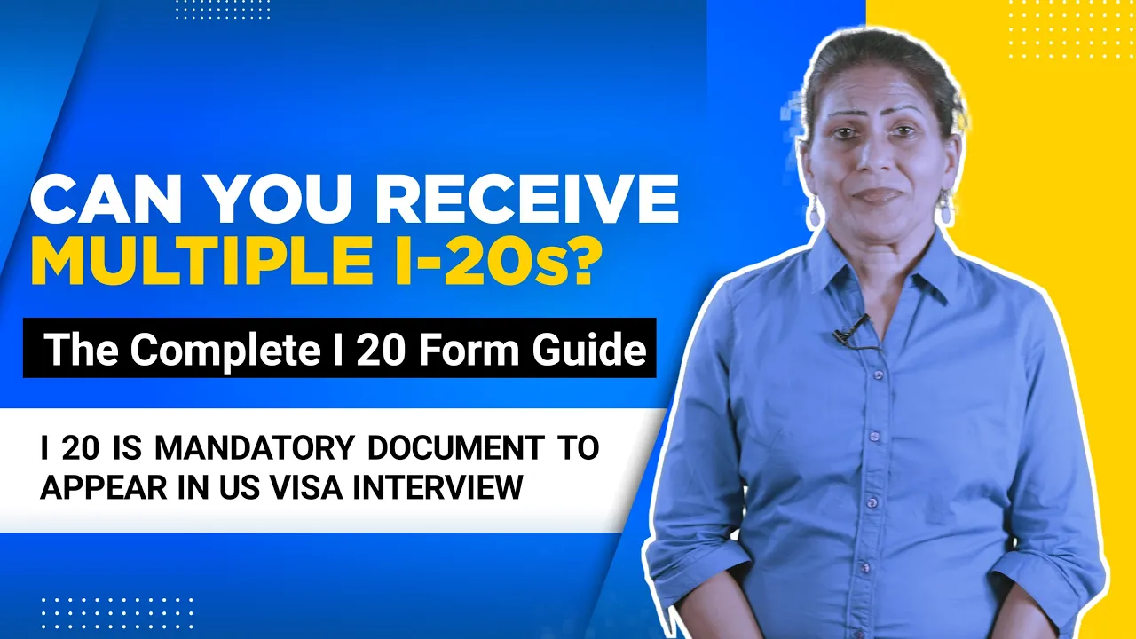Can you receive multiple I-20? | What is Form I-20? Why Do You Need it? A Complete I-20 Form Guide