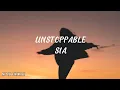 Download Lagu Sia ~ Unstoppable (Lirik Lagu Dan Terjemahan Bahasa Indonesia)