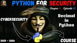 Python for Security - Decimal in Python Episode 10