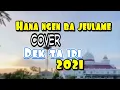 Download Lagu Lagu aceh terbaru 2021 hana ngen ba jeulame cover dek ta idi official lirik video