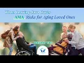 Tuesday Tips When Leaving Care Hurts AMA Risks for Aging Loved Ones