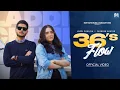 Lagu 36's Flow (Official Video) Laddi Chhajla ft Sruishty mann | Jasmeen Akhtar | punjabi song 2025