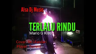 Download TERLALU RINDU// Mario G Klau// Cover: Sri Ulandari MP3